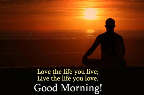 Great Good Morning Quotes to live our life by
