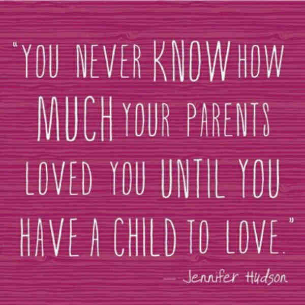 Family quotes about parents' love.