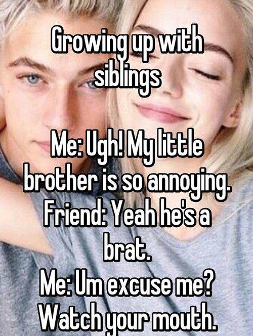 Growing Up with Siblings Brother Quotes