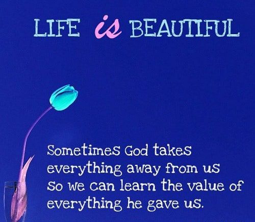 God Takes Everything Lovely Quotes