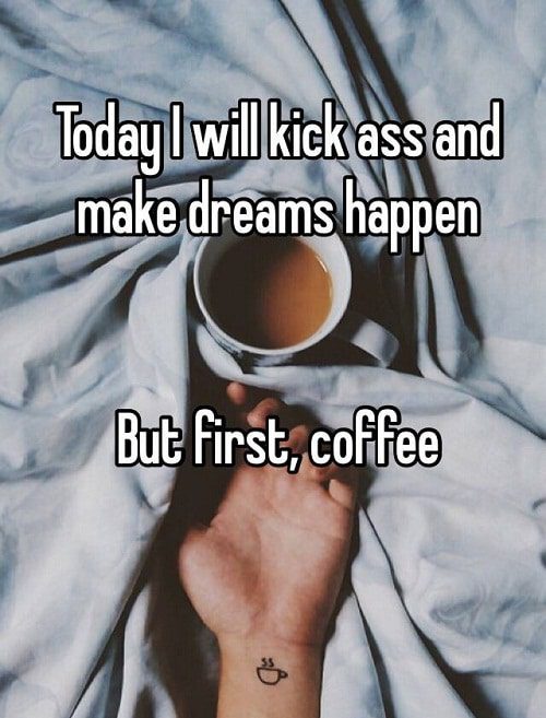 Kick Ass Funny Good Morning Quotes