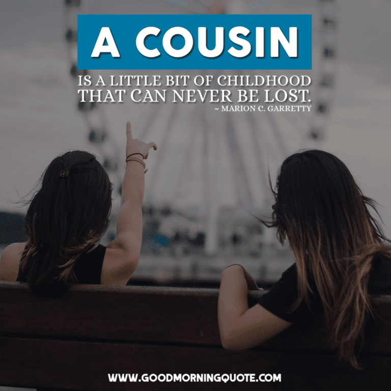 12 Cousin Quotes You And Your Cousins Can Relate To