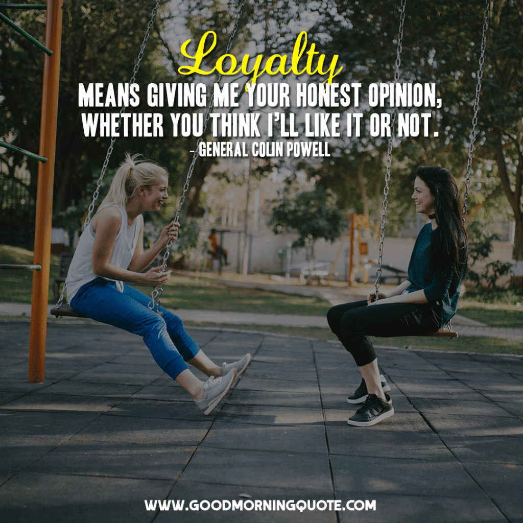 loyalty quotes, why is loyalty important, being loyal quotes, loyal friend quotes, loyalty in relationships quotes