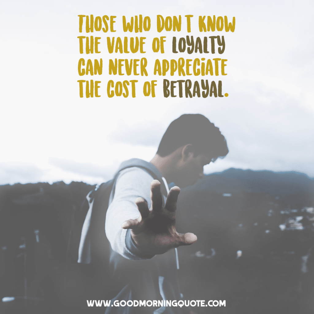 loyalty quotes, why is loyalty important, being loyal quotes, loyal friend quotes, loyalty in relationships quotes