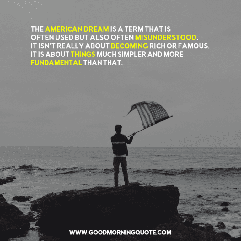10 Amazing American Dream Quotes and Sayings - Good Morning Quotes
