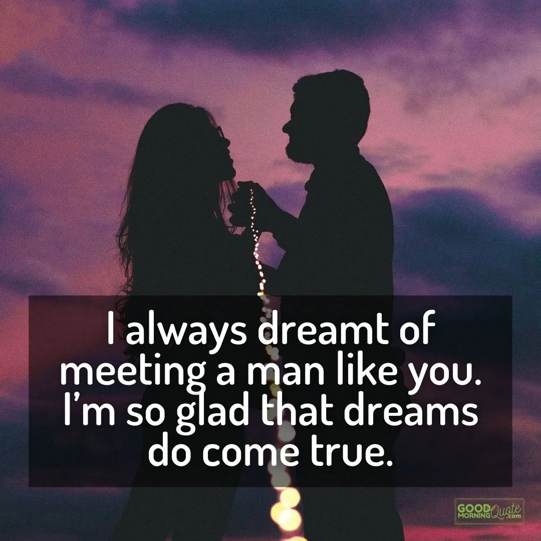 I always dreamt of meeting a man husband love quote with silhouette of a couple holding lights