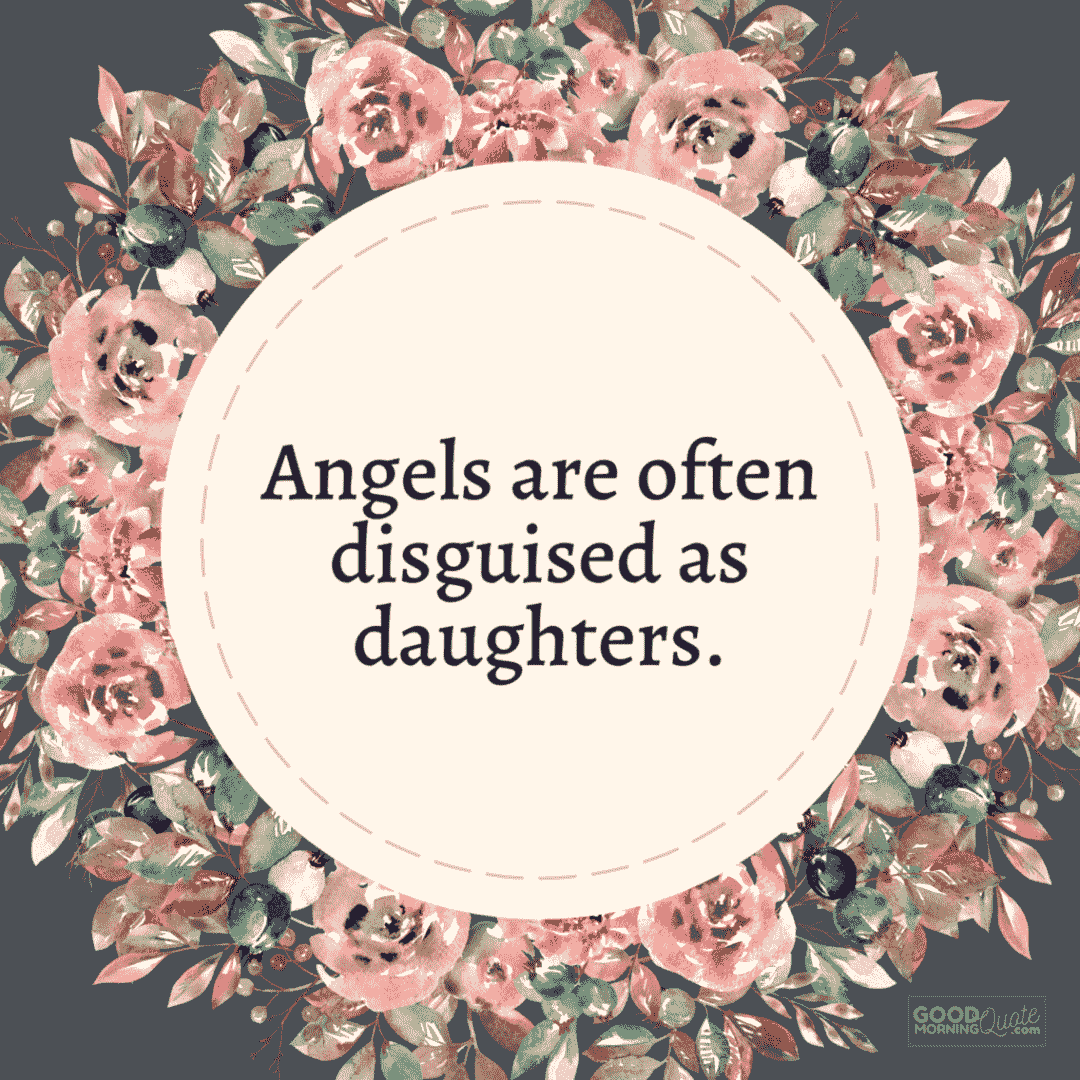 "angels are often disguised" mother daughter quote on pink floral background
