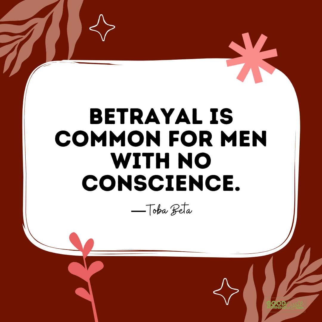"betrayal is common for men" friendship and life betrayal quote