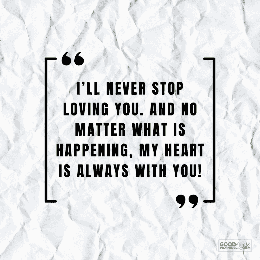 "i'll never stop loving you" love quote for him on white crumpled paper background