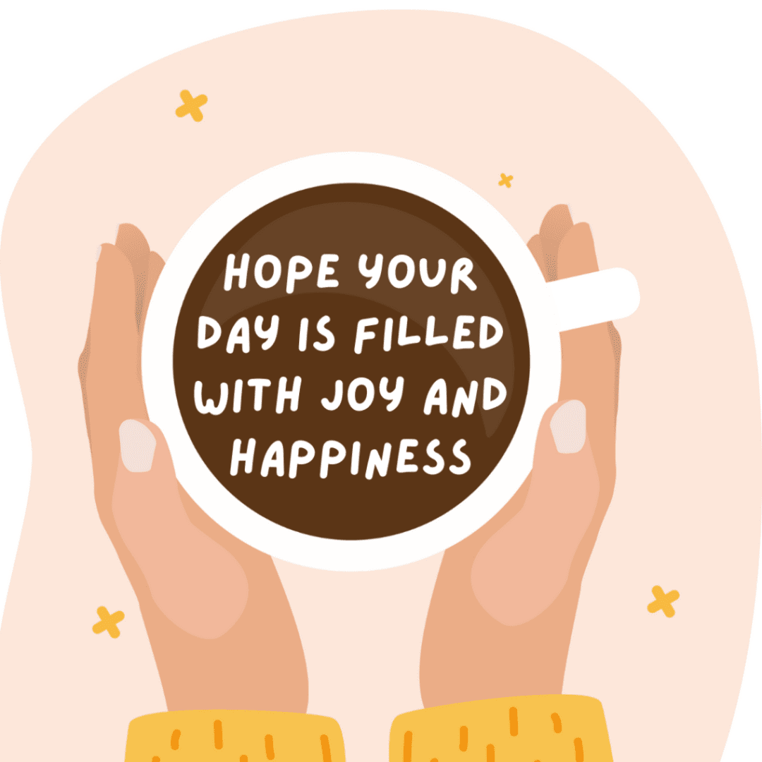 joy and happiness hope quote, coffee hands pink background