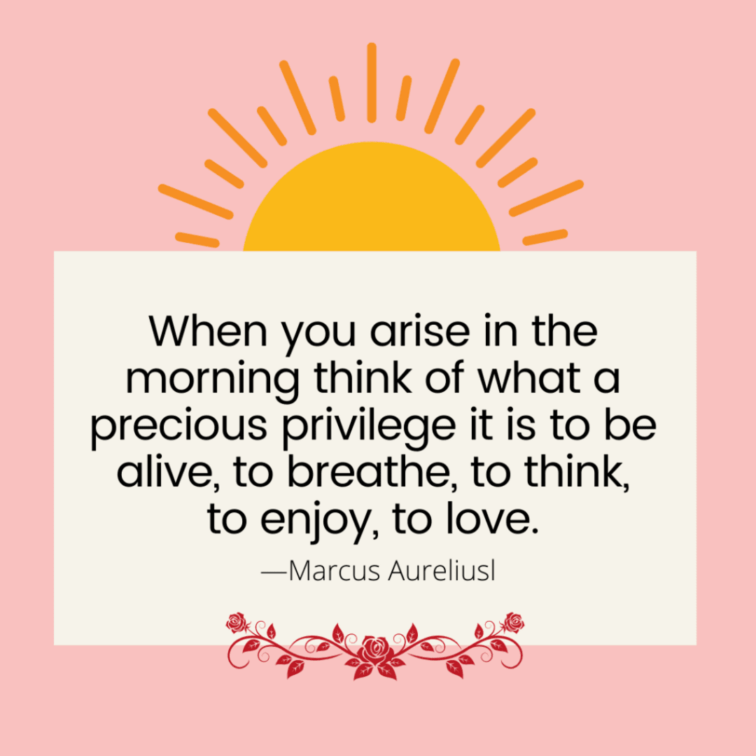 A good morning quote "morning precious privilege" by Marcus Aurelius on a pink background with the good morning quote logo at the bottom