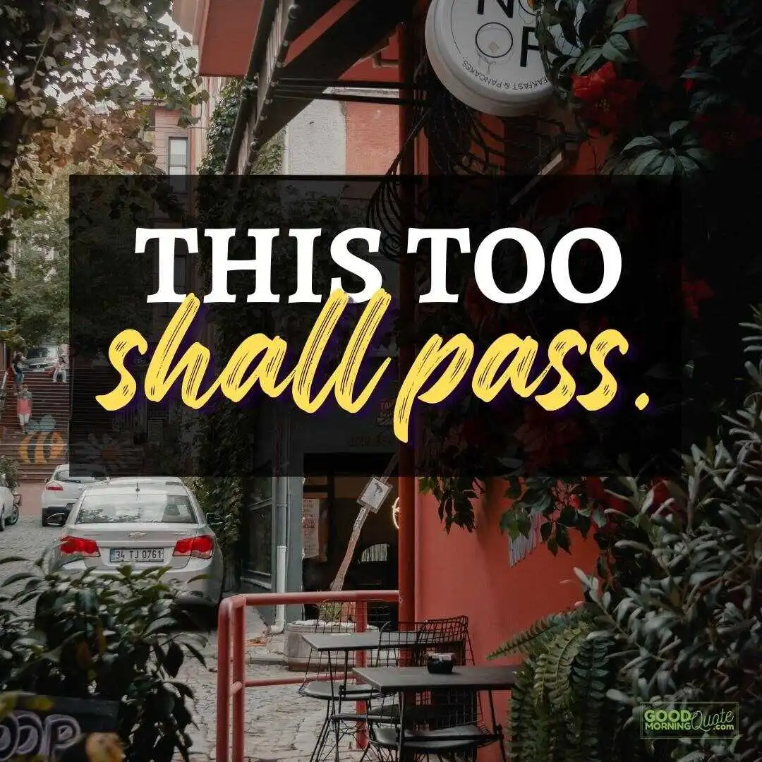 this too shall pass