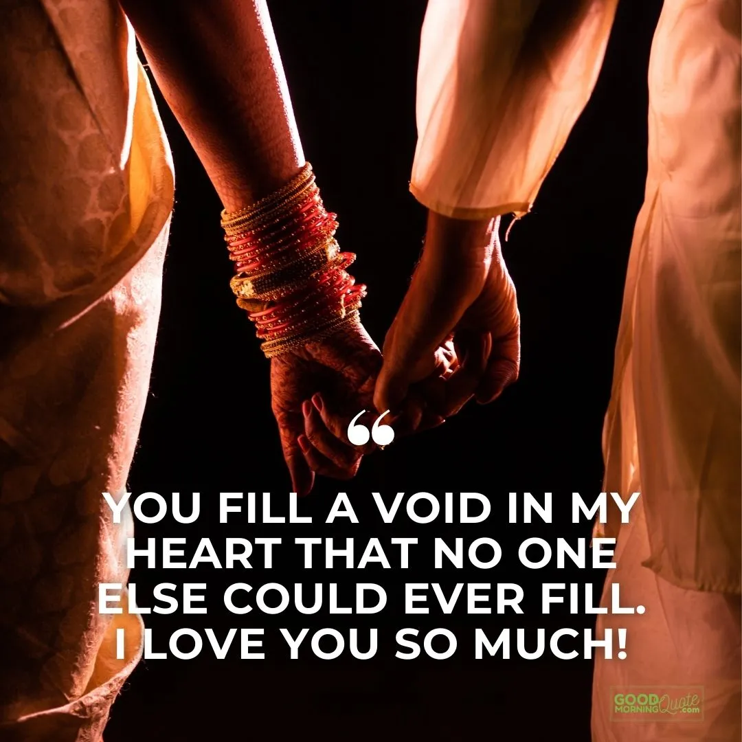 you fill a void in my heart unique love quote with two hands holding