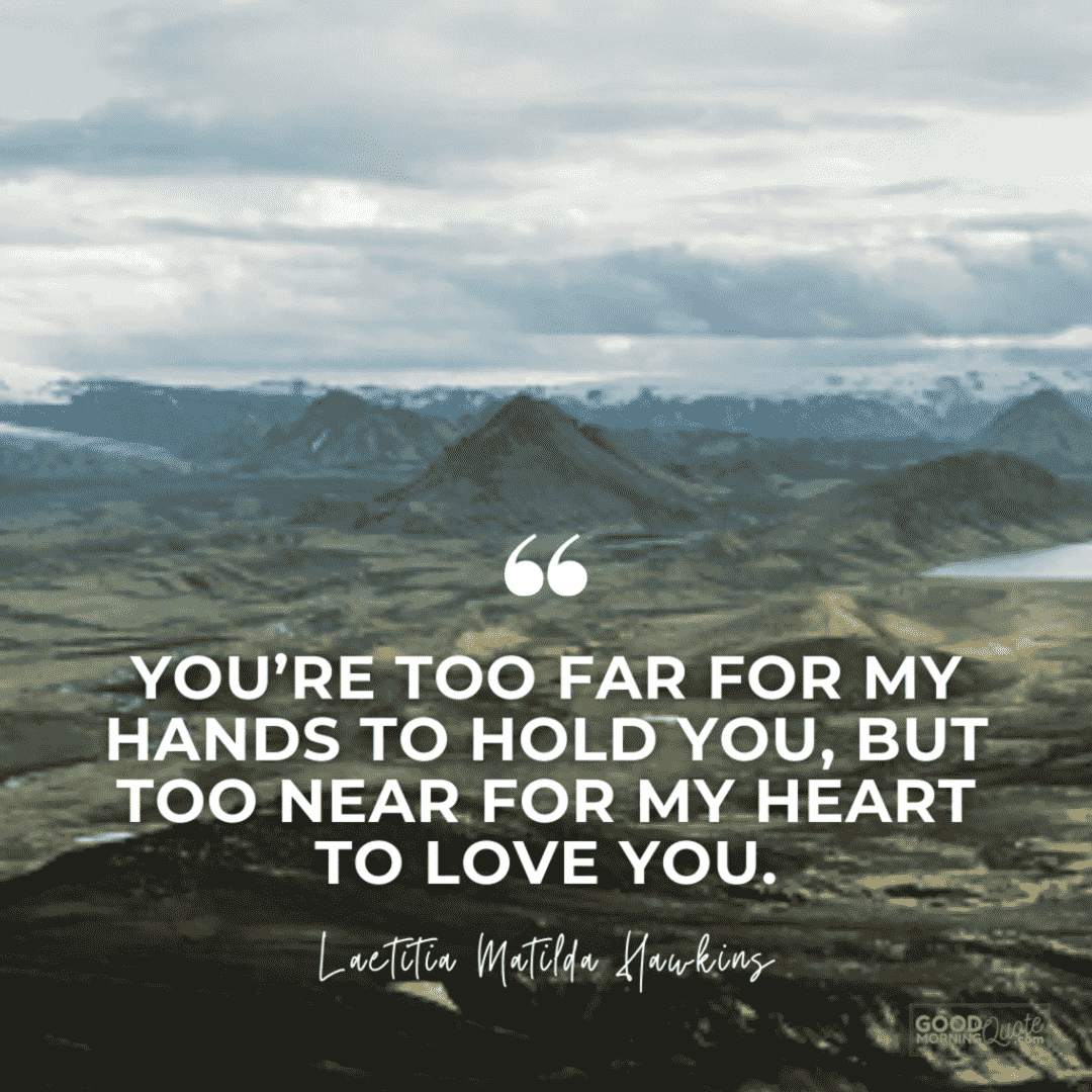 "you're too far for my hands" missing someone love quote with horizon in the background