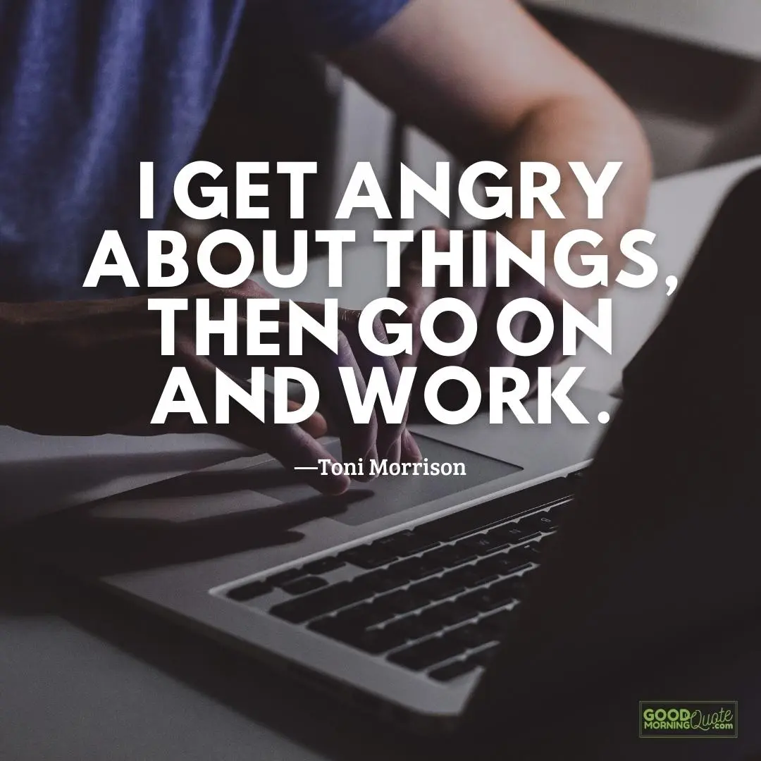 I get angry about things anger quote