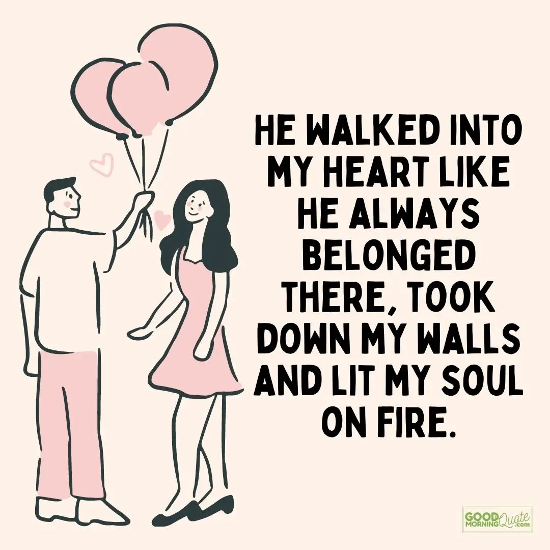 he walked into my heart cute boyfriend quote with minimal couple graphics