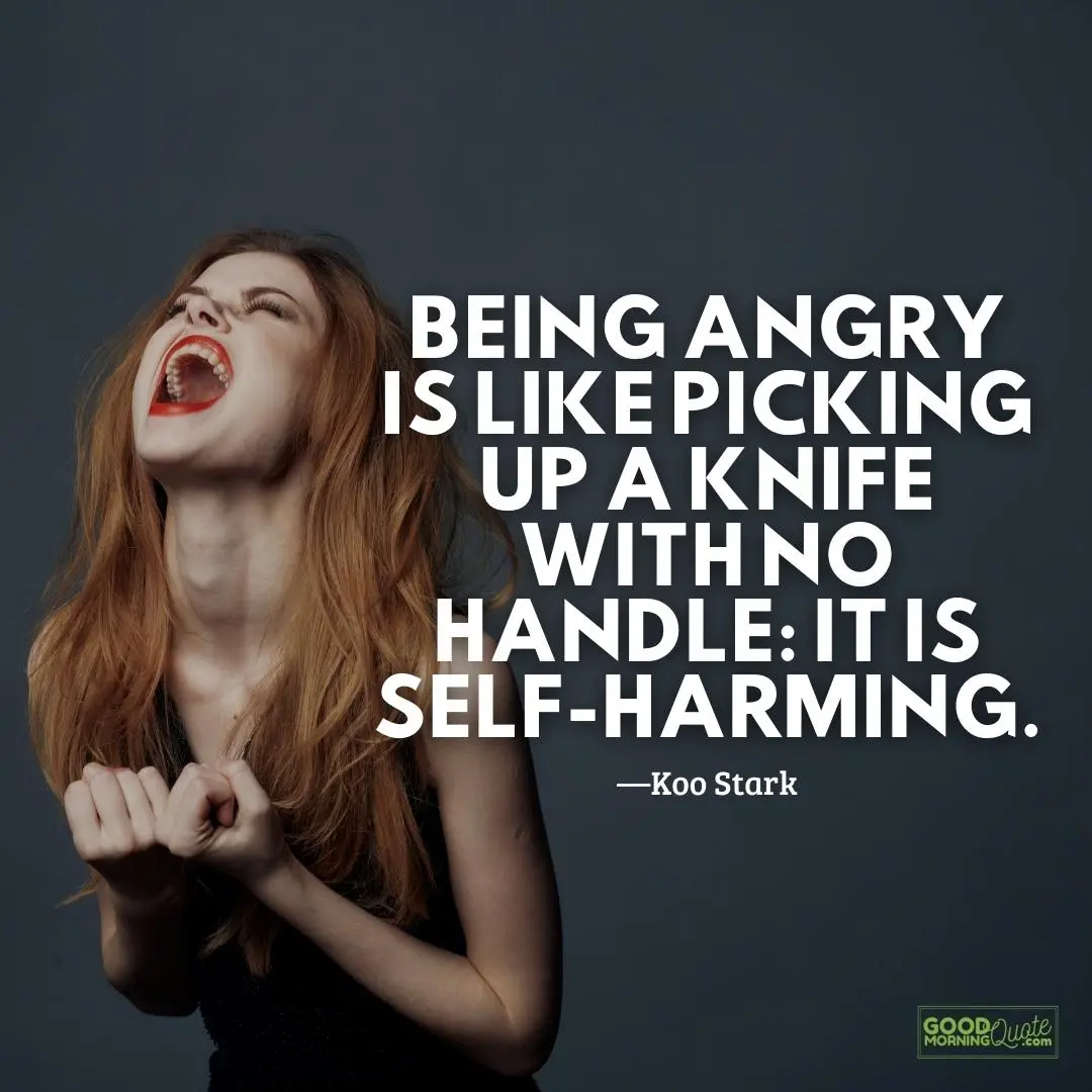 is like picking up a knife with no handle anger quote
