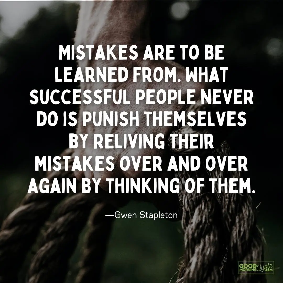 mistakes are to be learned from mistakes quotes
