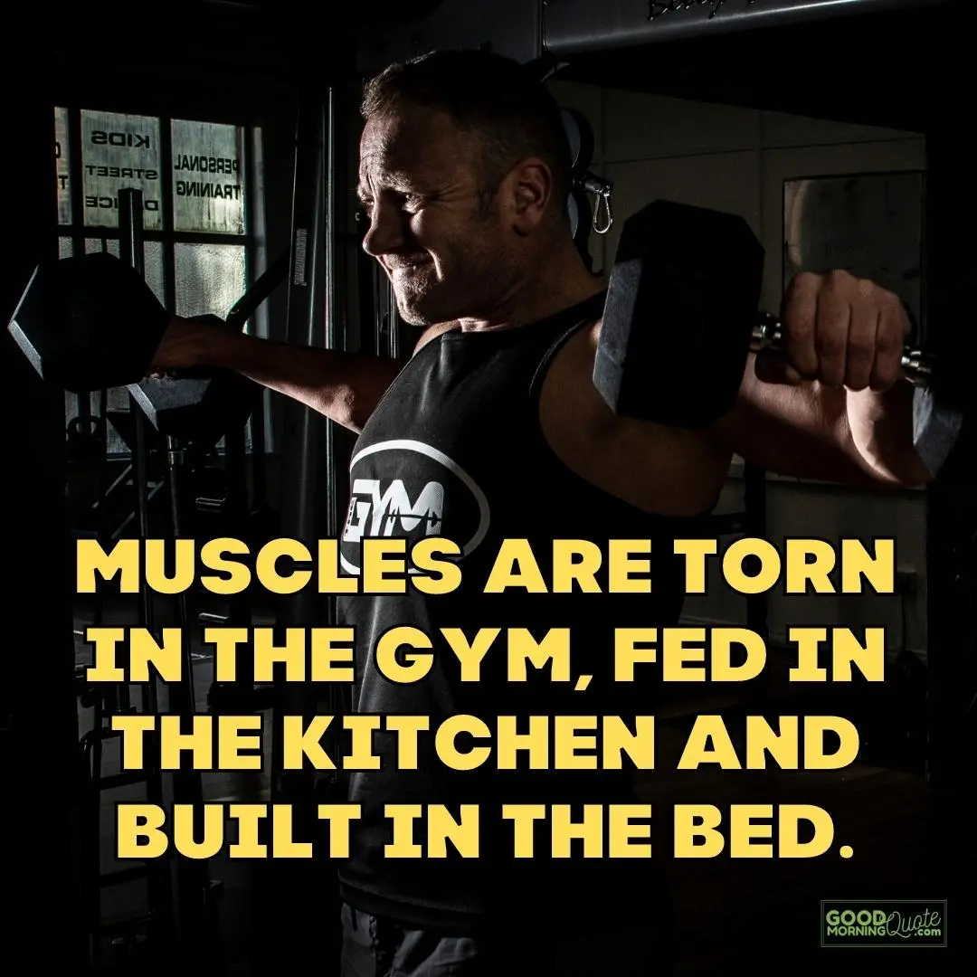 muscles are torn in the gym motivational quote
