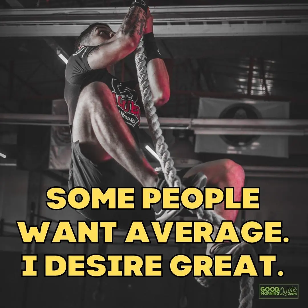 some people want average gym motivational quote