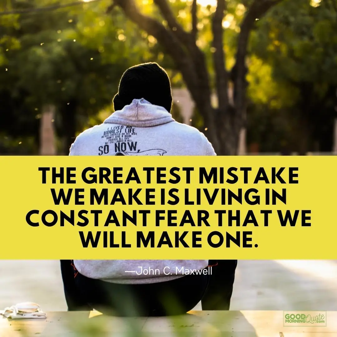 the greatest mistake we make mistakes quotes