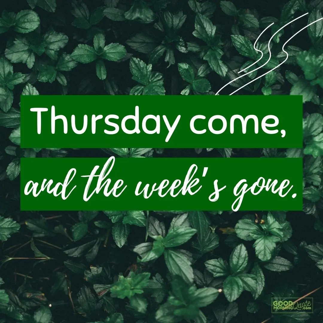 the week's gone