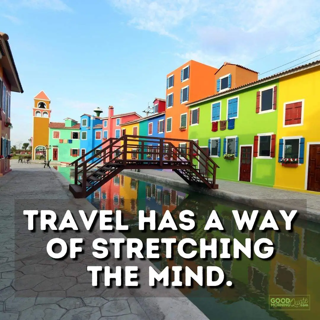 way of stretching the mind travel quote