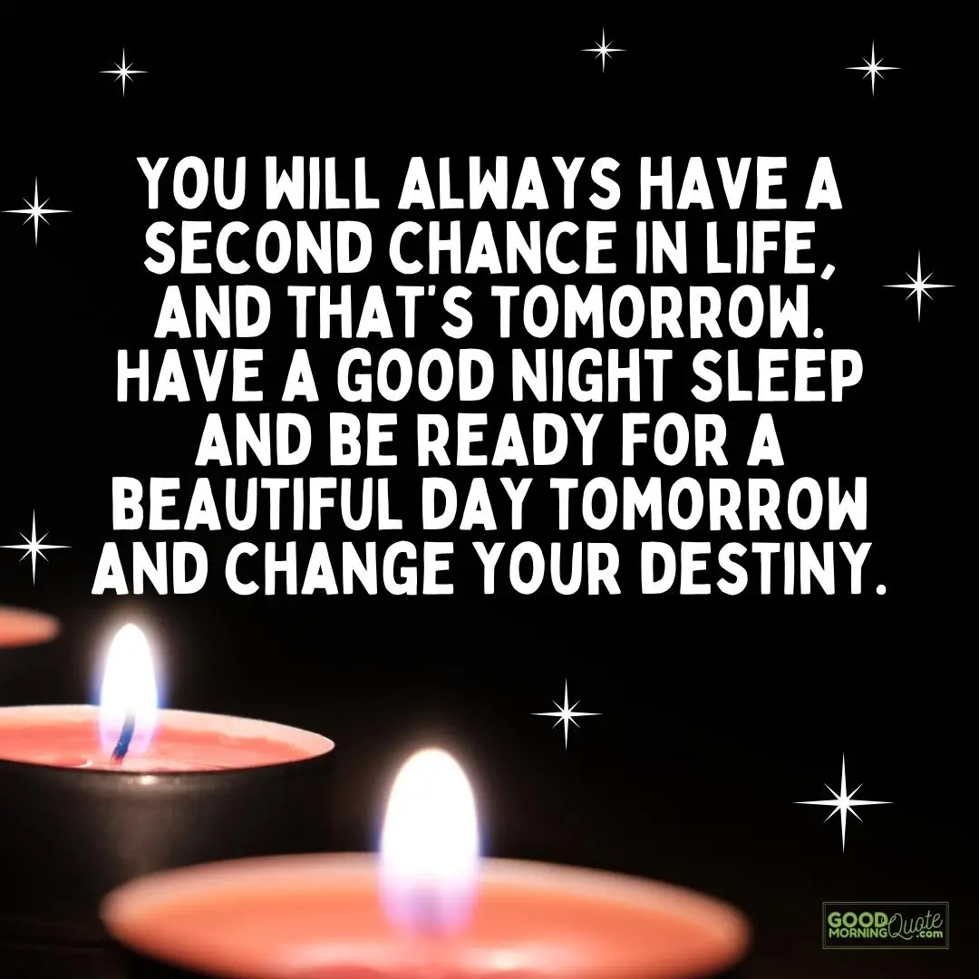 you will always have a second chance goodnight quote with candles on dark background