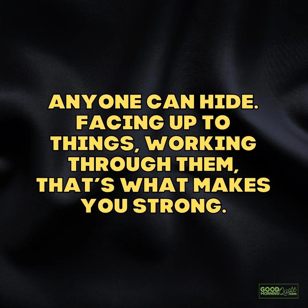 anyone can hide strength quote