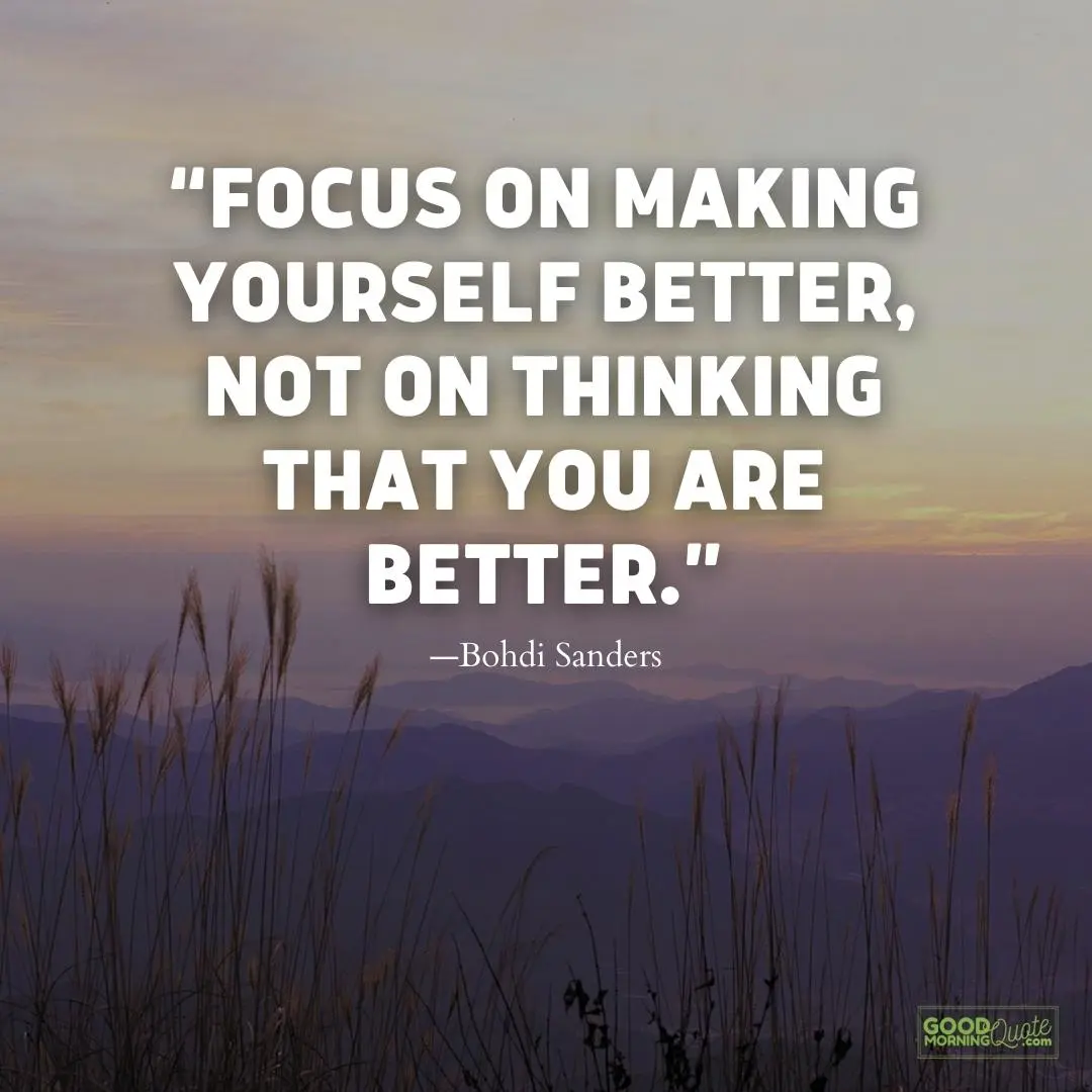 focus on making yourself better philosophical quote