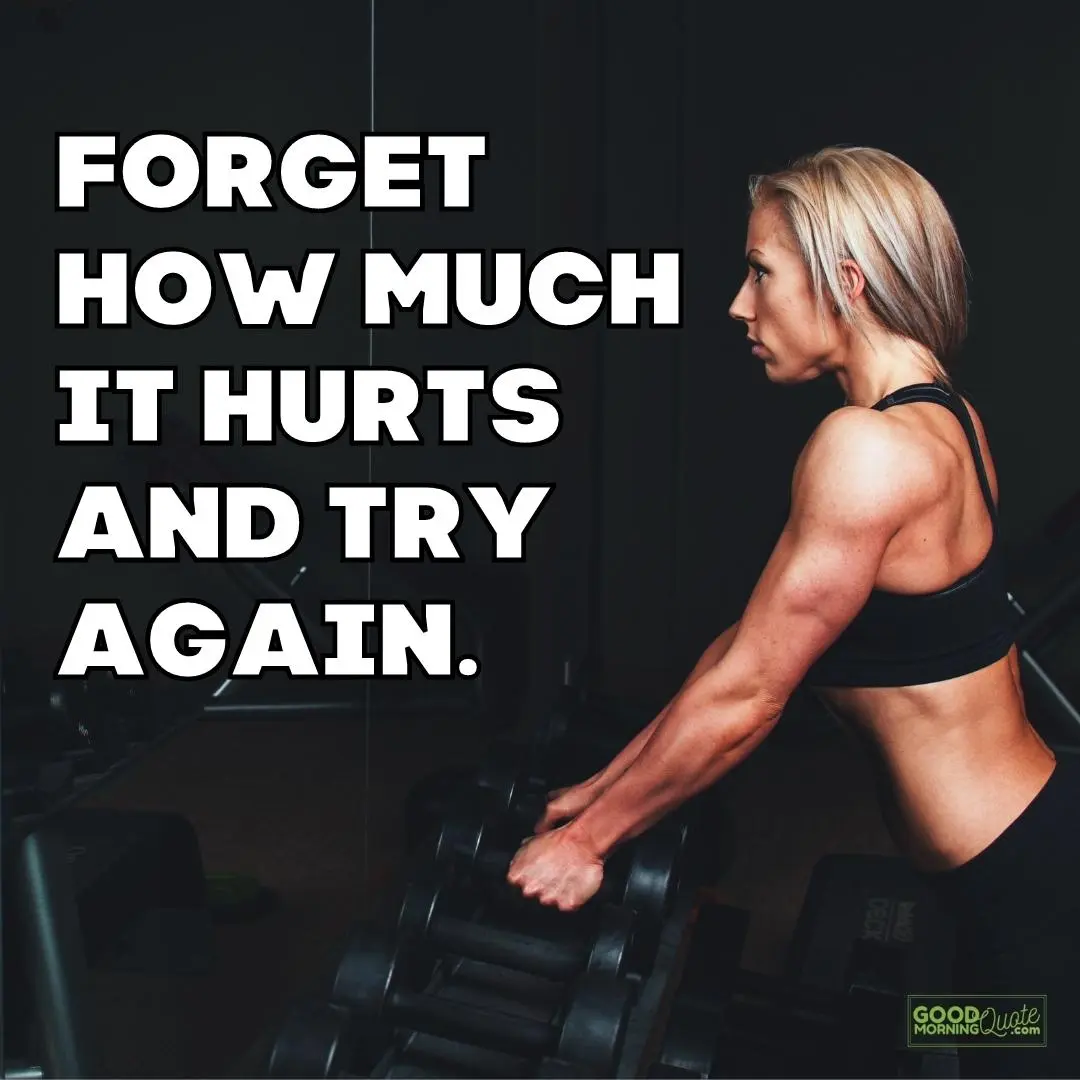 forget how much it hurts workout quote