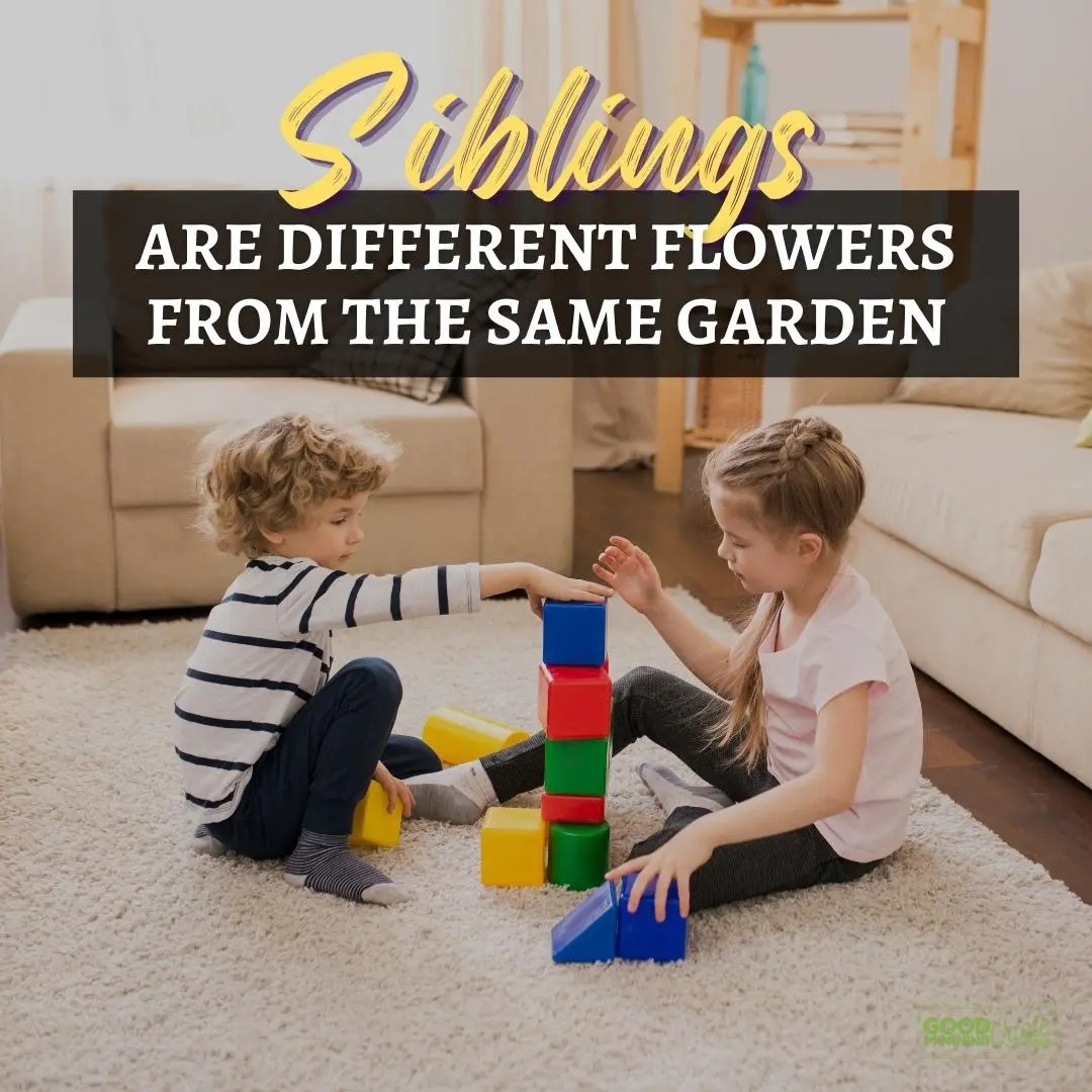 from the same garden siblings quote