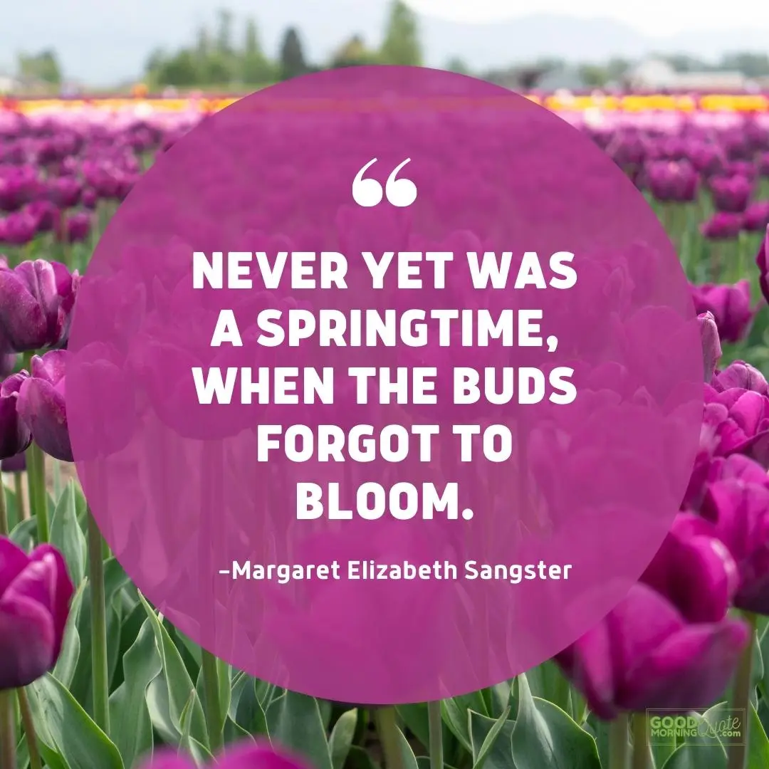 never yet was a springtime spring quote