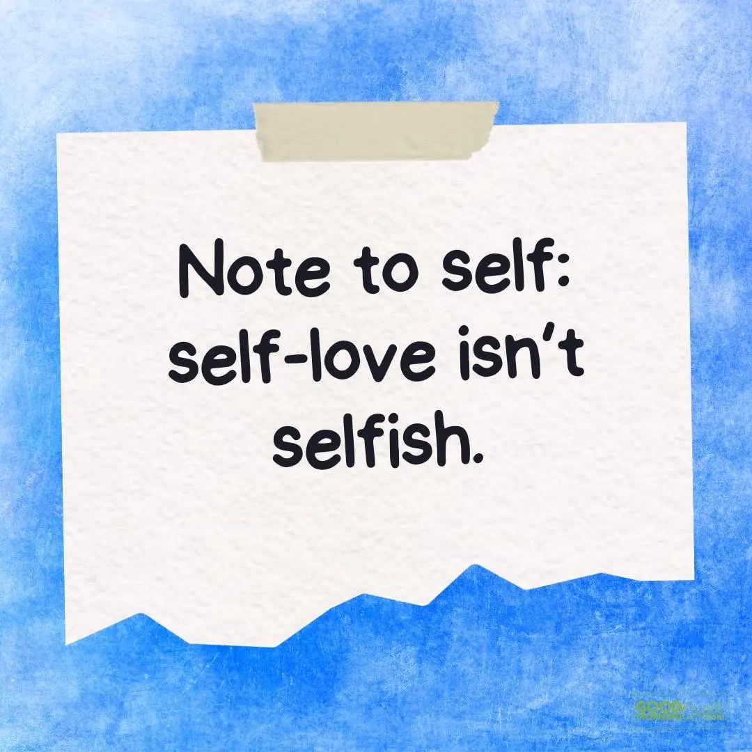self-love isn't selfish teen quote