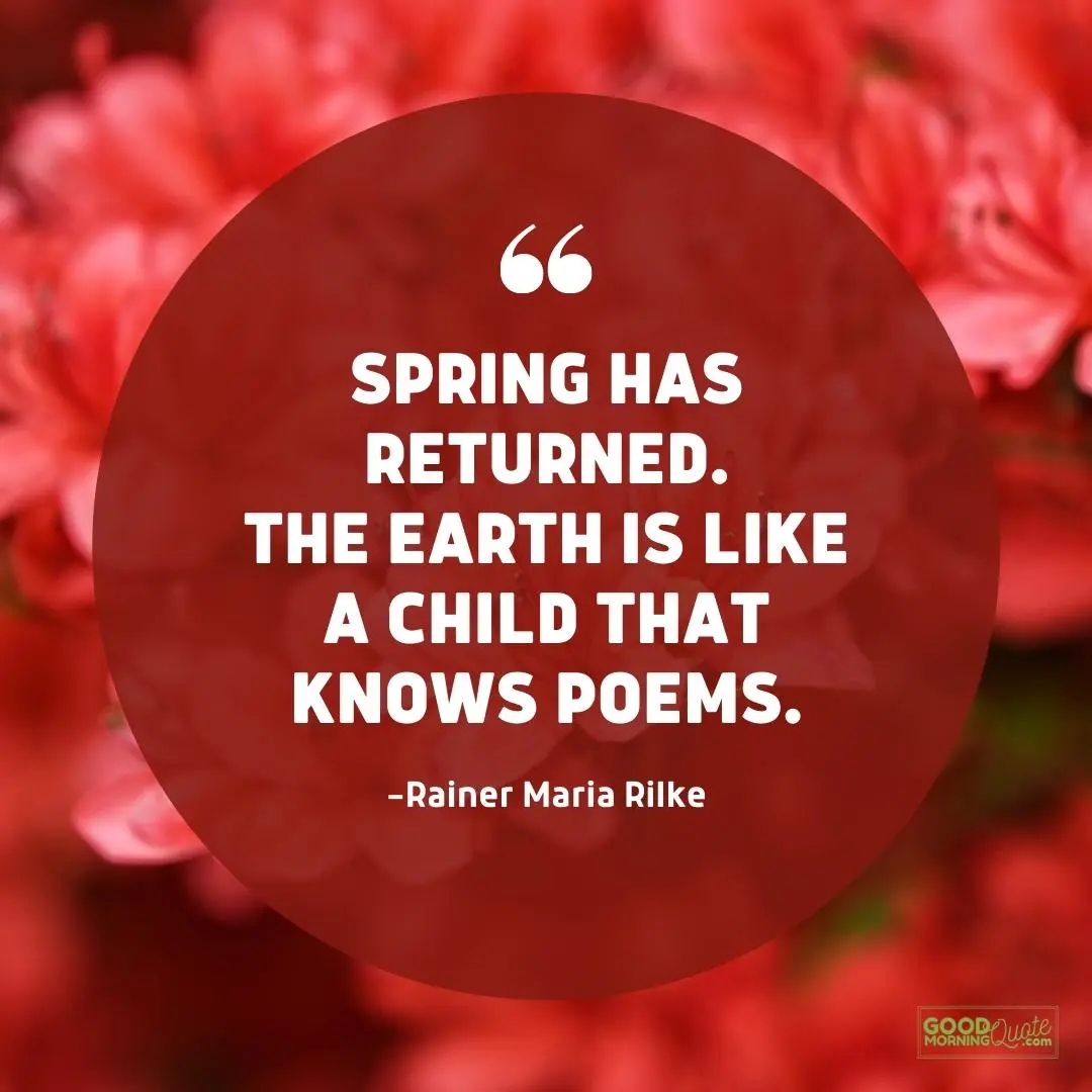 the earth is like a child spring quote