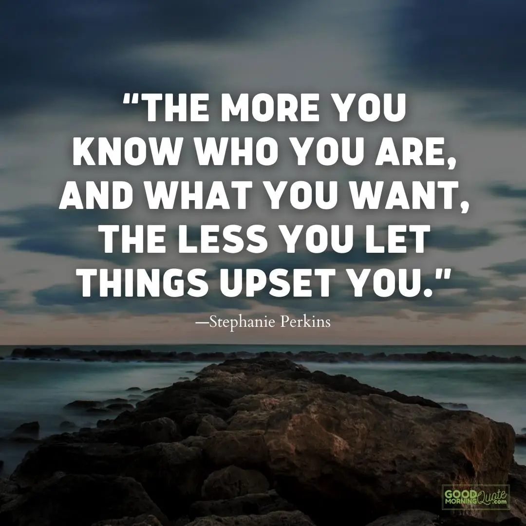 the more you know who you are meaningful life quote