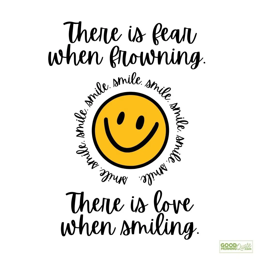 there is love in smiling quote
