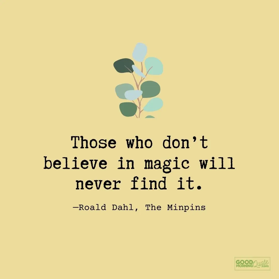 those who don't believe in magic book quote