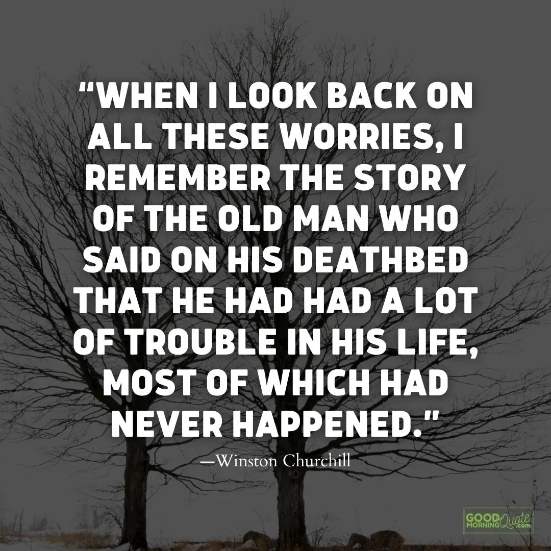 when I look back on all these worries meaningful life quote