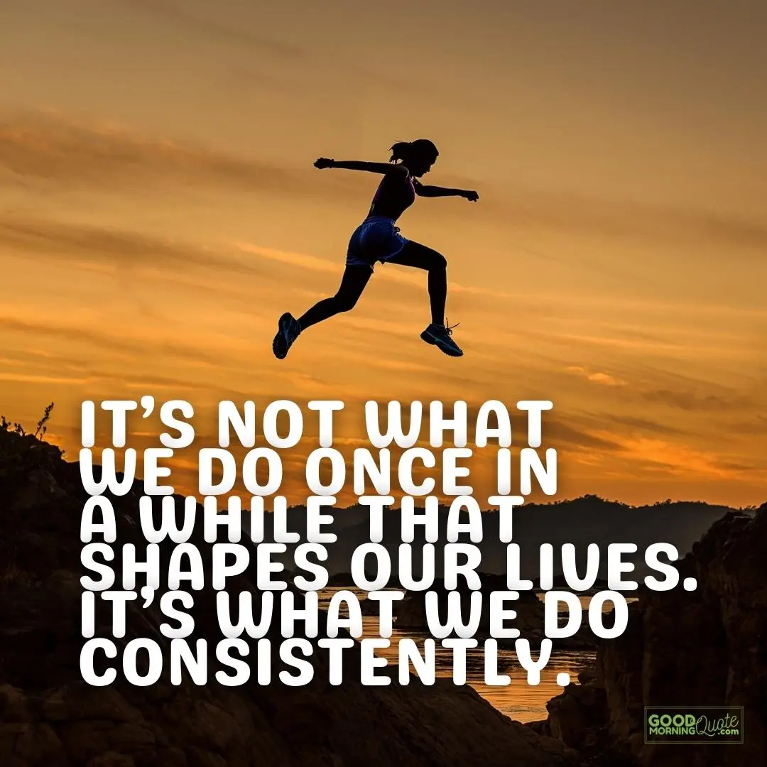 it's what we do constantly perseverance quote