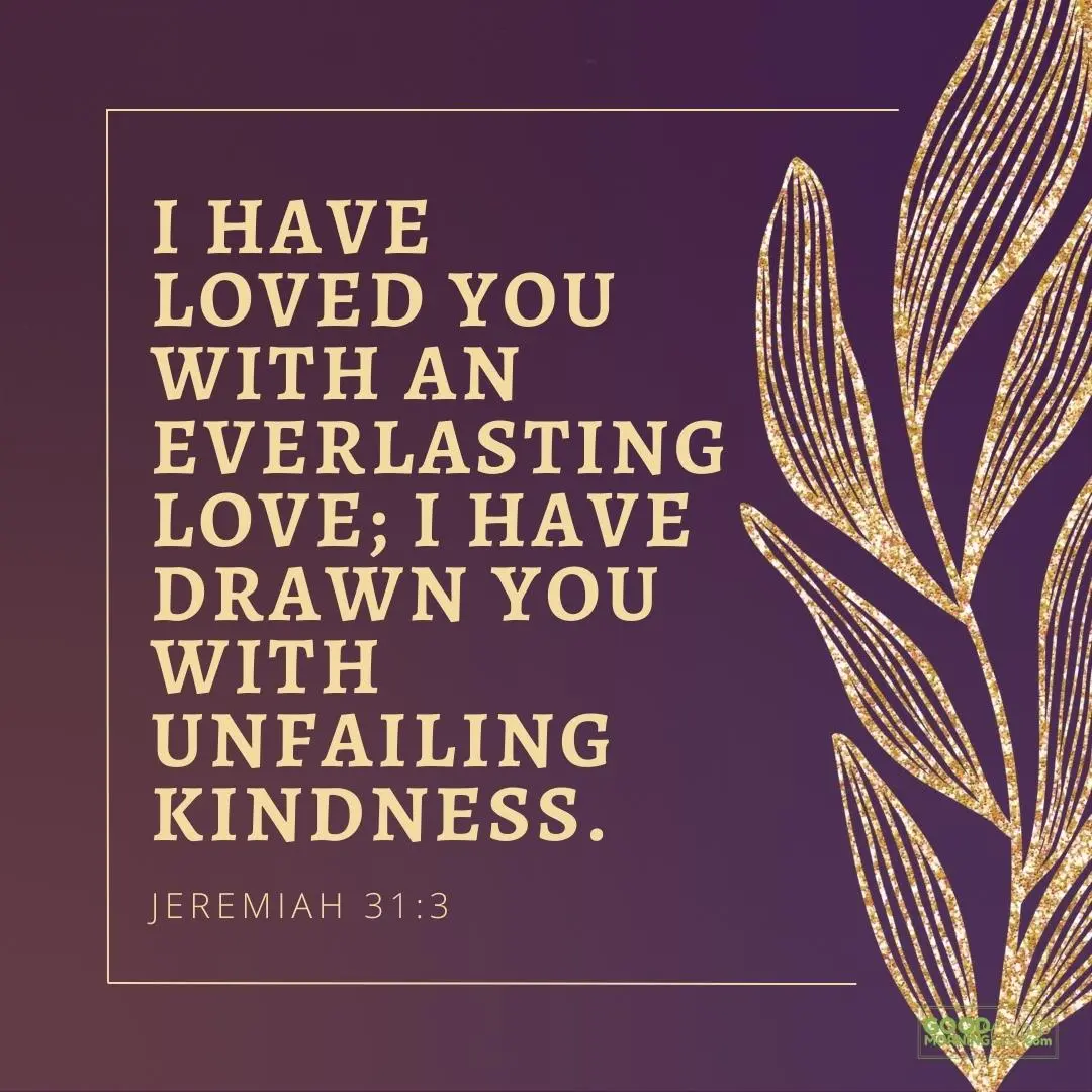 I have loved you with an everlasting love bible verse