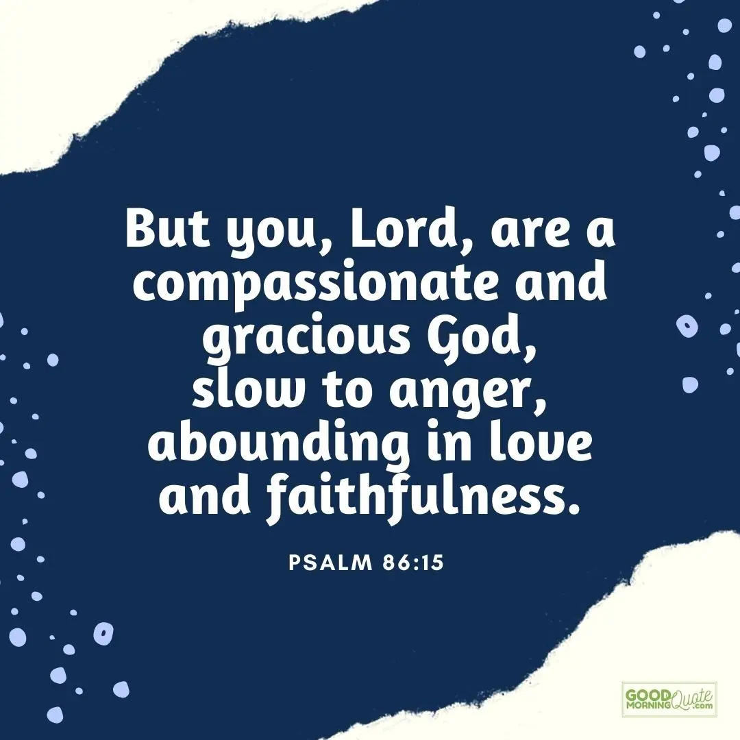 compassionate and gracious God bible verse