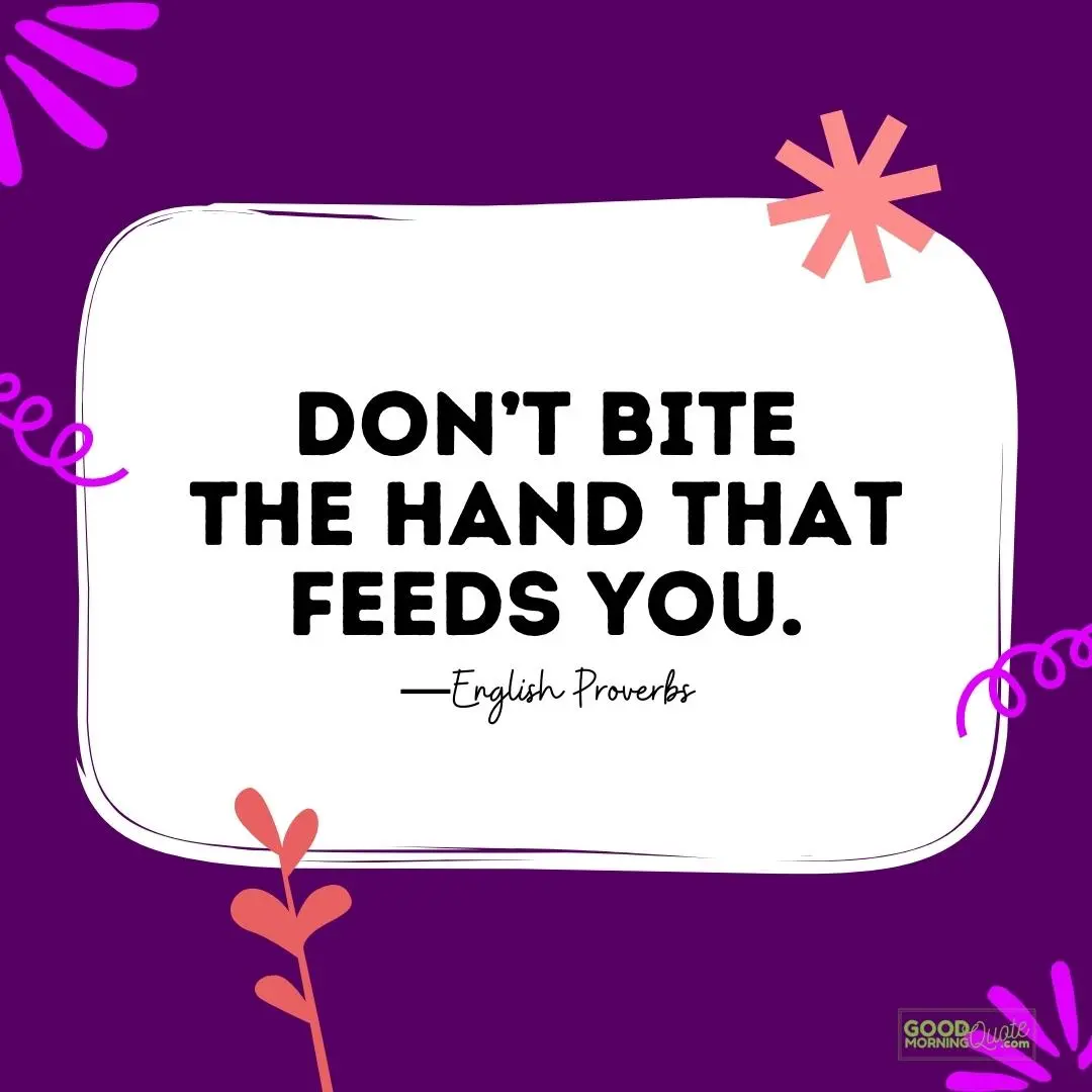 don't bite the hands betrayal quote