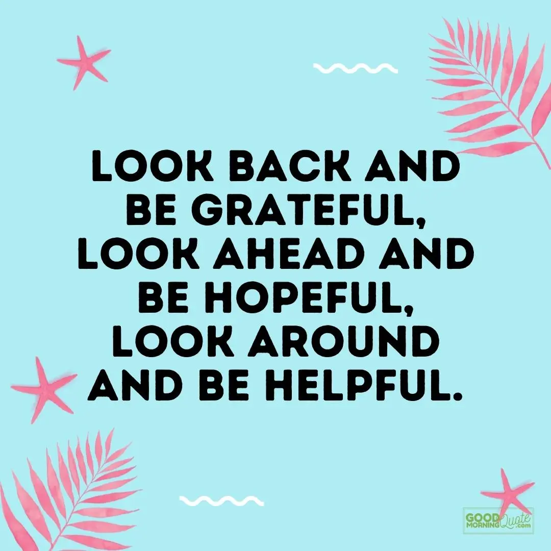 look back and be grateful thursday quote