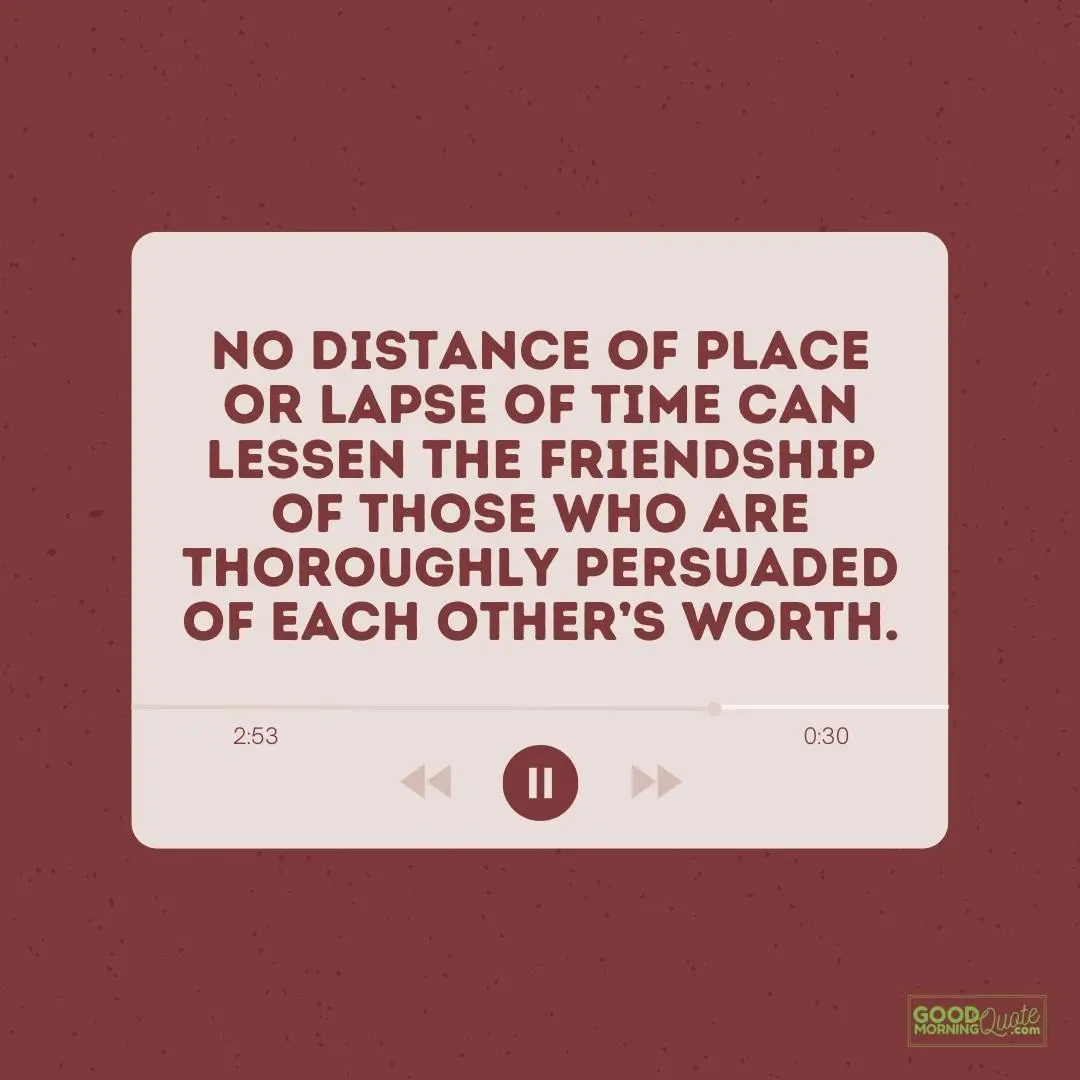 no distance of place or lapse of time farewell quote