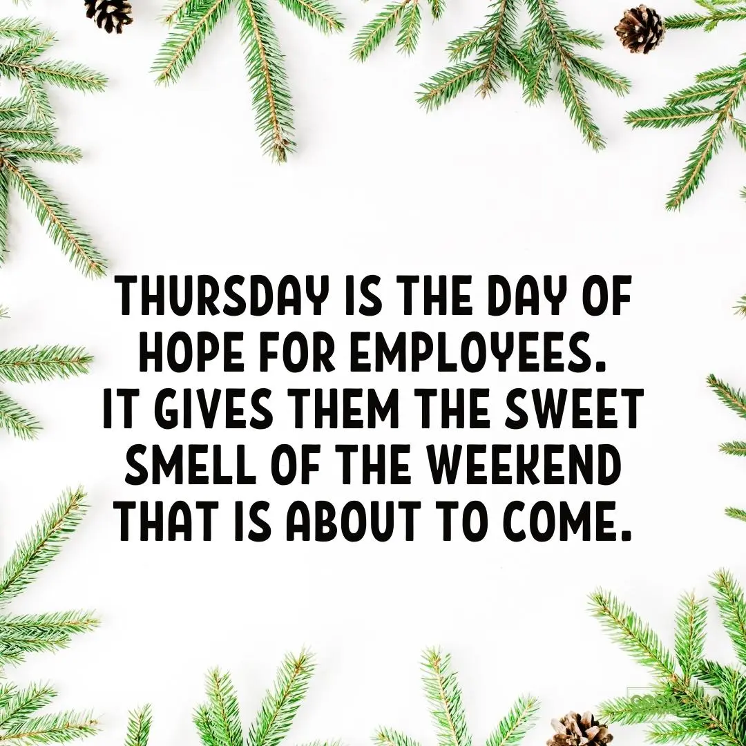 the day of hope for employees thursday quote