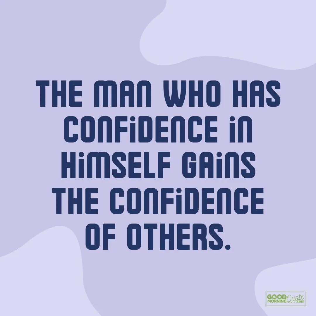 the man who has confidence in himself thursday quote