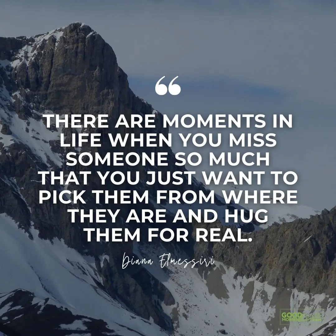 Quotes About Missing Someone You Love With Beautiful Images