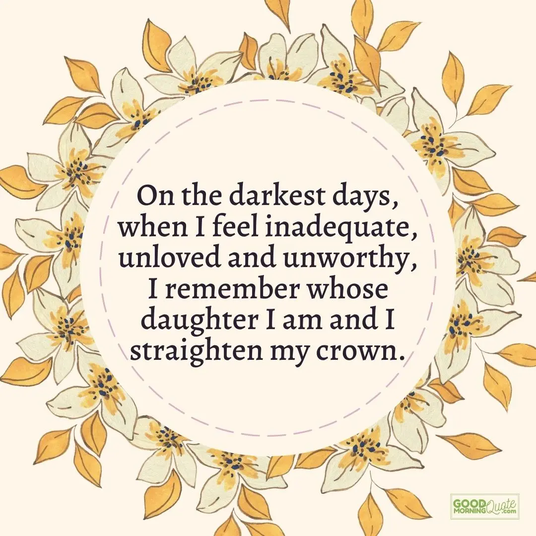 when I feel inadequate mother daughter quote