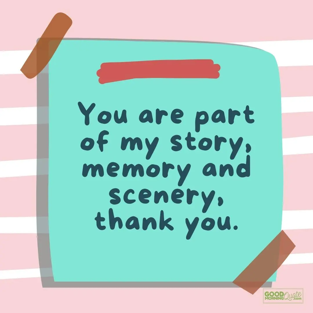 you are part of my story thank you quote
